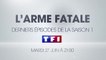 L'Arme Fatale - S1E17/18 - 27/06/17