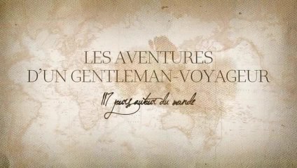 Les Aventures d'un gentleman voyageur - VF