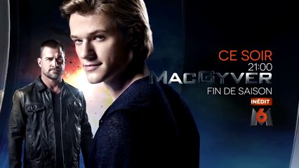 MacGyver - La vérité est ailleurs - final saison 2 - m6 - 08 06 18