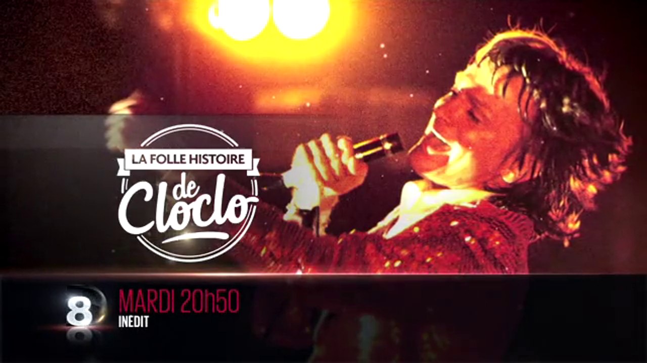 La Folle histoire de Cloclo