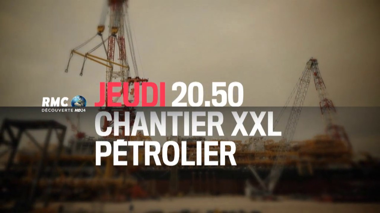 Chantier XXL  pétrolier RMC- 18 08 16