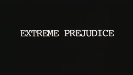 Extreme Prejudice - VO