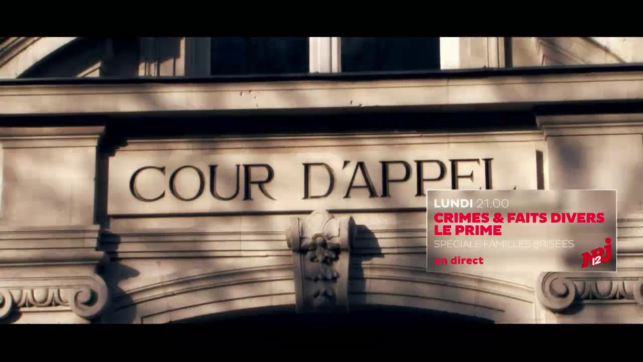 Crimes et faits divers (nrj 12 ) le prime Spécial Familles Brisées