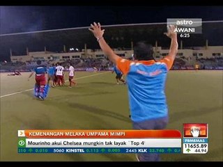 Hoki Piala Razak: Kemenangan Melaka umpama mimpi