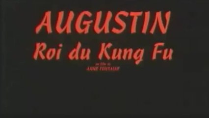 Augustin, roi du Kung Fu - VF