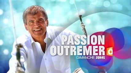 Passion Outremer - Mayotte, l'archipel aux esprits -02 07 16