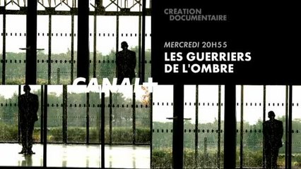 Les Guerriers de l'ombre - 07/06/17
