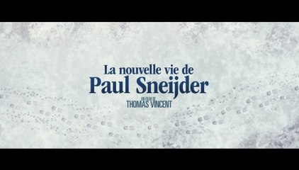 La Nouvelle vie de Paul Sneijder - VF