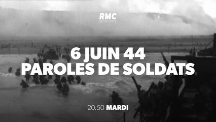 6 juin 1944, paroles de soldats - rmc - 29 05 18