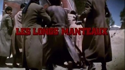 Les longs manteaux - VF
