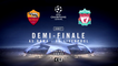 Football - As Roma - Liverpool - C8 - 02 05 18