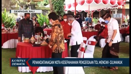 Penandatanagan Nota Kesepahaman Pengerjaan Tol Mengwi- Gilimanuk