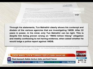 1MDB mahu Tun M tunggu keputusan siasatan