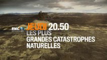 Les Plus grandes catastrophes naturelles - 28/07/16