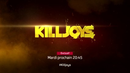 KillJoys - Saison 1 - 01/08/16