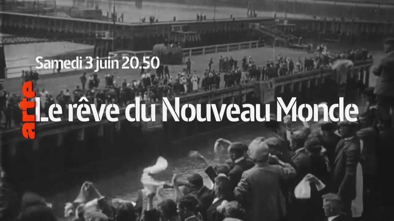 Le Rêve du nouveau monde - 03/06/17