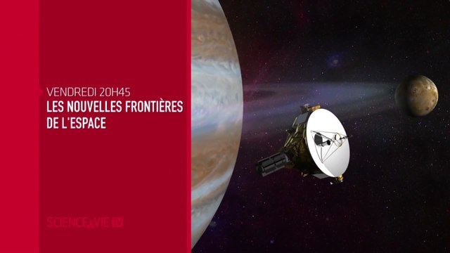 Les Nouvelles Frontières de l'espace - 29/07/16