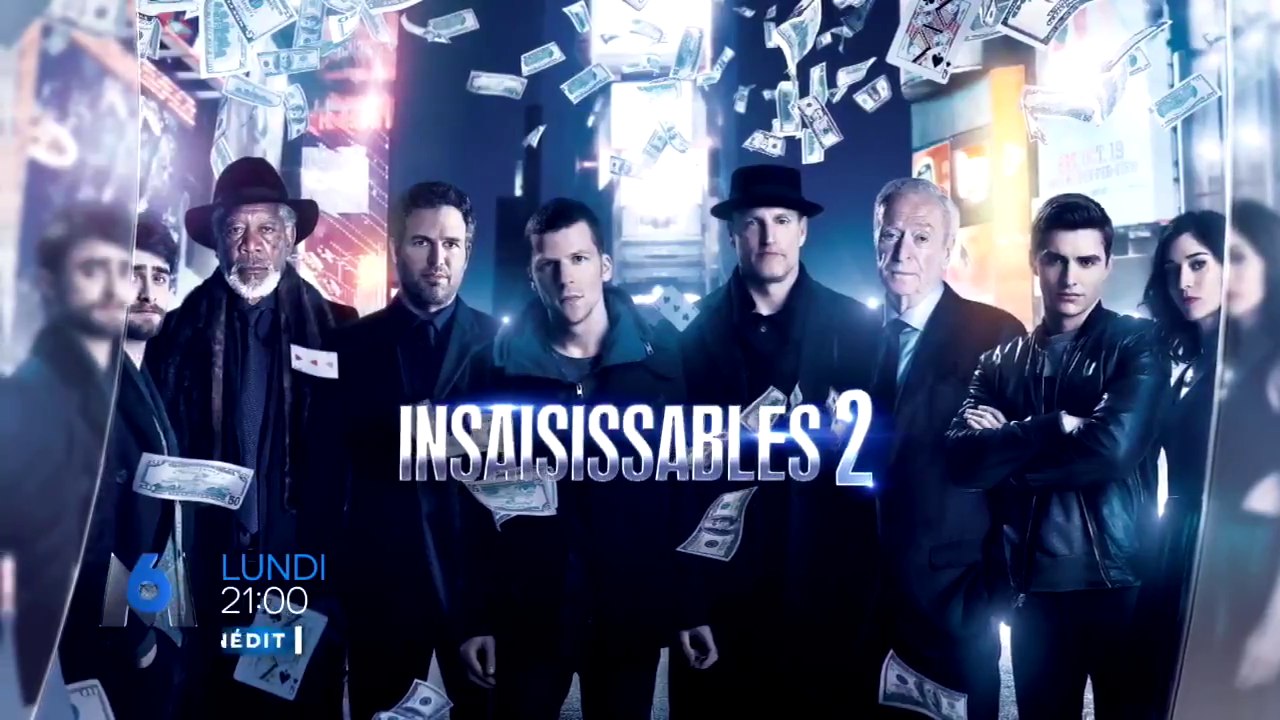 Insaisissables 2 (M6) : la bande-annonce