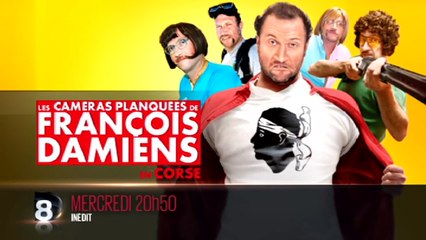 Les caméras planquées de François Damiens en Corse