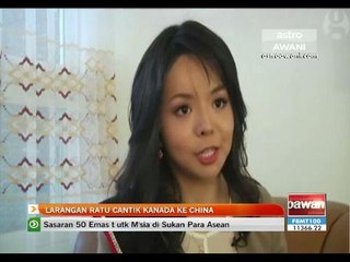 Larangan ratu cantik Kanada ke China kerana perjuang hak asasi manusia