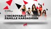 L'Incroyable famille Kardashian - NRJ12