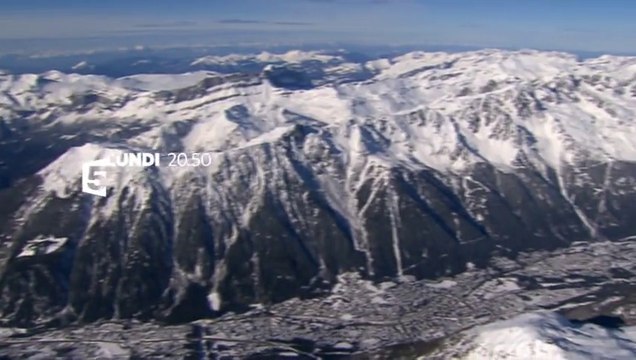 Sale temps pour la planète, dans les Alpes - France 5- 04 07 16
