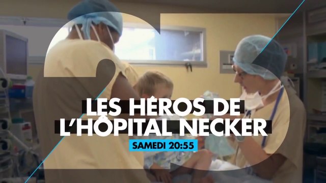 Les héros de l’hôpital Necker -Enfants malades un espoir nommé Necker - num23 - 17 03 18