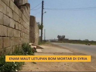 Enam maut letupan bom mortar di Syria