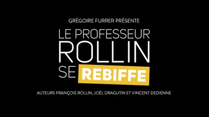 Le Professeur Rollin se rebiffe - Théâtre