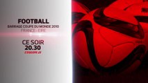 Football - France / Eire (Coupe du monde 2010) - 05/07/16