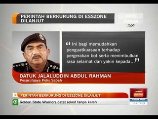 Perintah berkurung di Esszone dilanjut