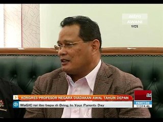 Kongres Profesor Negara diadakan awal tahun depan