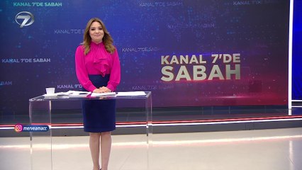 Kanal 7'de Sabah - 10 Mart 2022