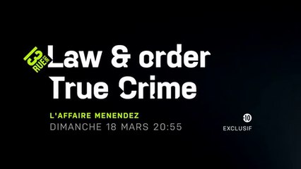 Law & Order True Crime  l'affaire Menendez -  s01ep1 - 13EME RUE 1- 18 03 18