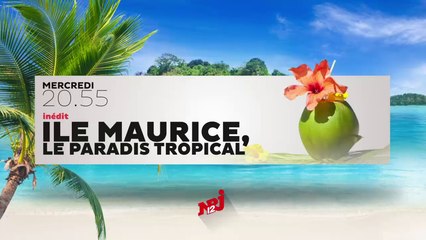 Île Maurice, le paradis tropical - nrj 12 - 06 07 16
