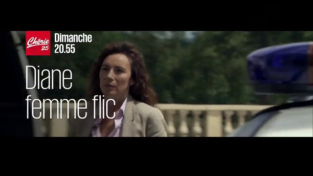 Diane, femme flic - seul au monde - Cherie 25 - 19 06 16