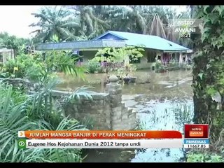 Jumlah mangsa banjir di Perak meningkat