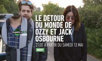 Le détour du monde de Ozzy et Jack Osborne - Planète+ A&E