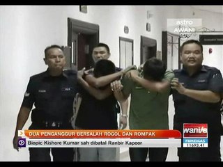 Dua penganggur bersalah rogol dan rompak