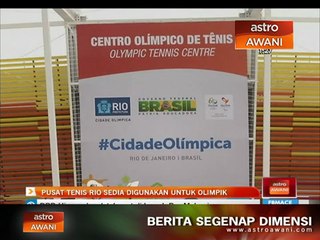 Pusat tenis Olimpik Rio digunakan untuk Olimpik