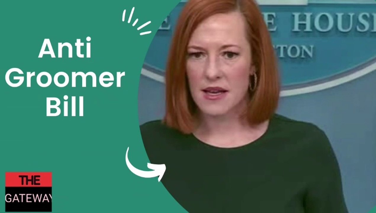 Psaki Thinks Florida's Anti-Groomer Bill Is "Horrific"