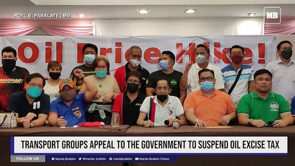 Transport groups appeal to the government to suspend oil excise tax