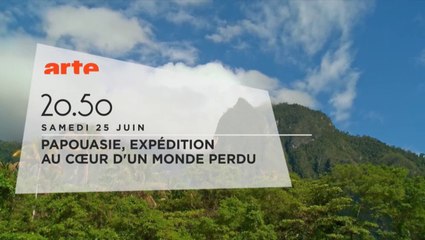 Papouasie, expédition au coeur d'un monde perdu _ arte