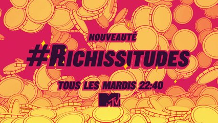 RICHISSITUDES - tous les mardis sur MTV