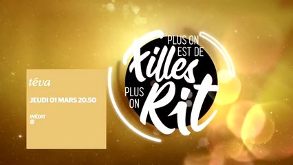 Plus on est de filles, plus on rit - TEVA - 01 03 18
