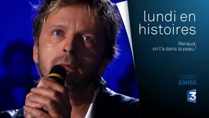 Renaud on t'as dans la peau