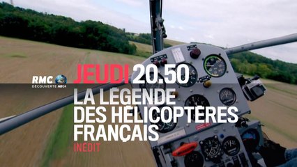 La légende des hélicoptères français - 02 06 16
