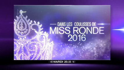 Dans les coulisses de Miss Ronde 2016 - W9 - 31 05 16