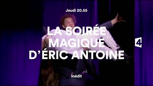 La soirée magique d'Eric Antoine - 26 04 17