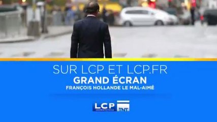 François Hollande, le mal-aimé - LCP